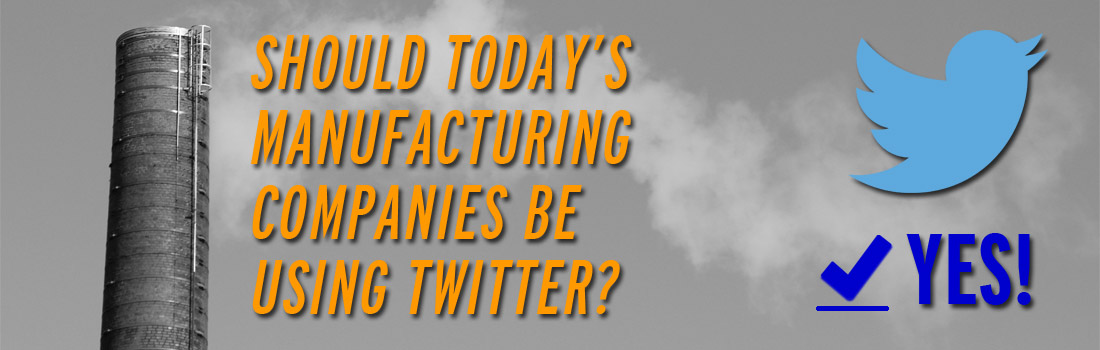Twitter for manufacturers